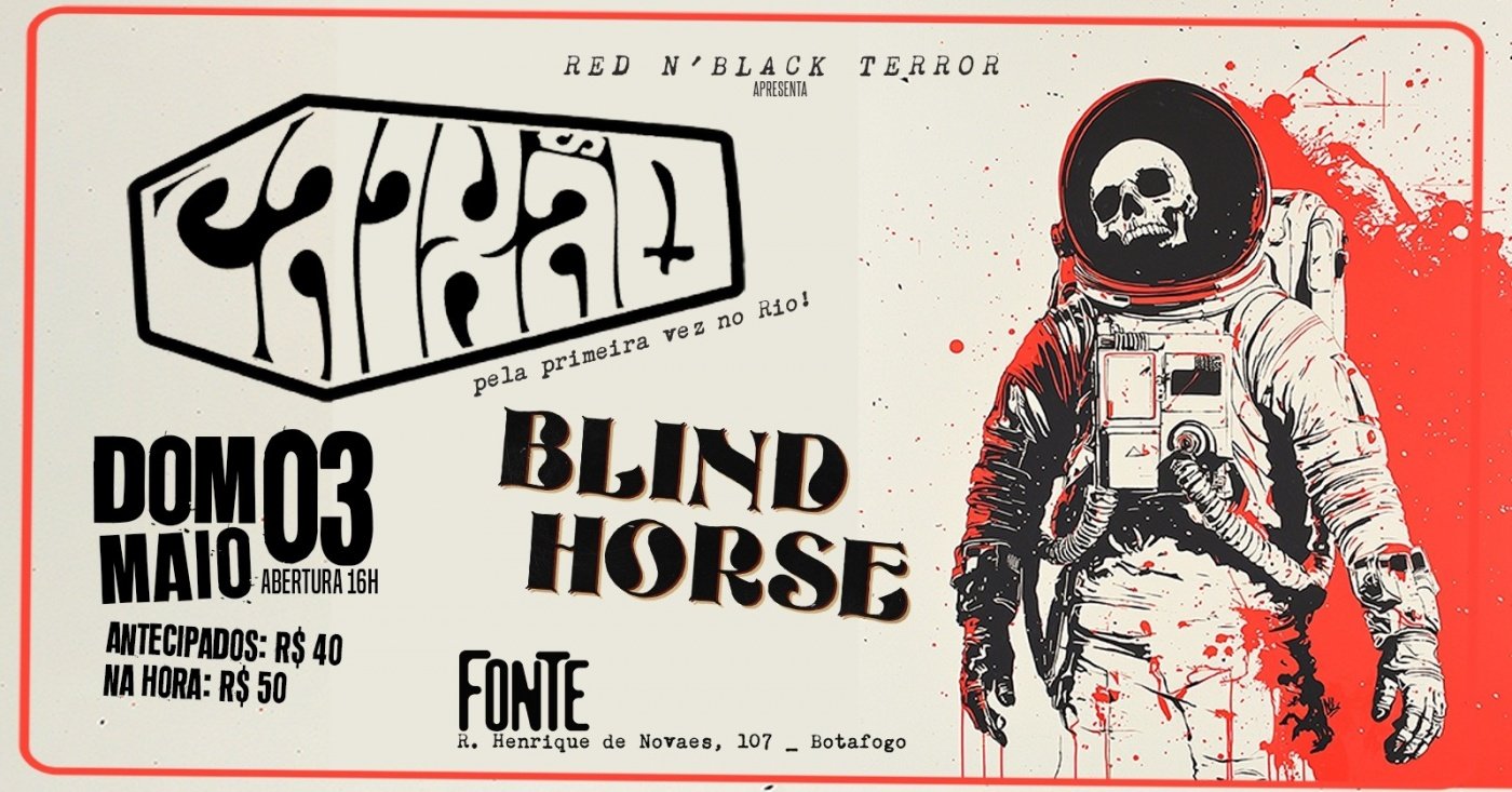 Caixão (CE) e Blind Horse (RJ)