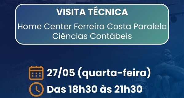 Imagem do evento VISITA TÉCNICA - Home Center Ferreira Costa (Paralela)