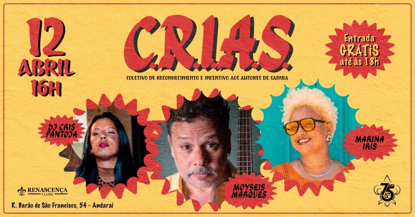 C.R.I.A.S.  ( Coletivo de Reconhecimento e incentivo ao autor de samba )