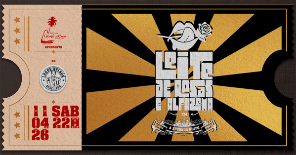 Imagem do evento Leite de Rosas & Alfazema - A Segunda Noite