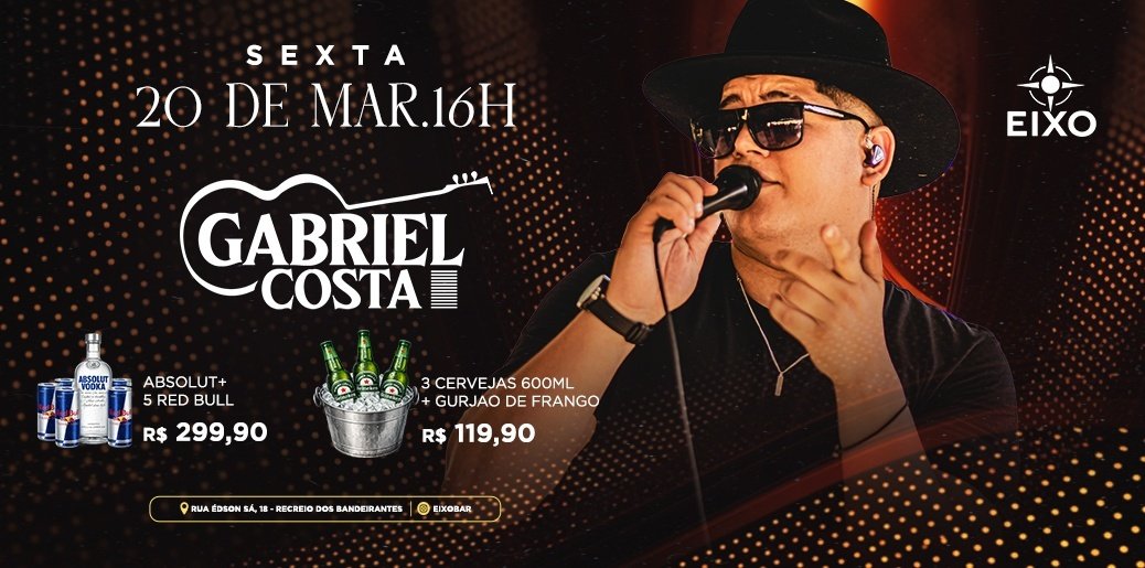 SEXTA NO EIXO COM GABRIEL COSTA