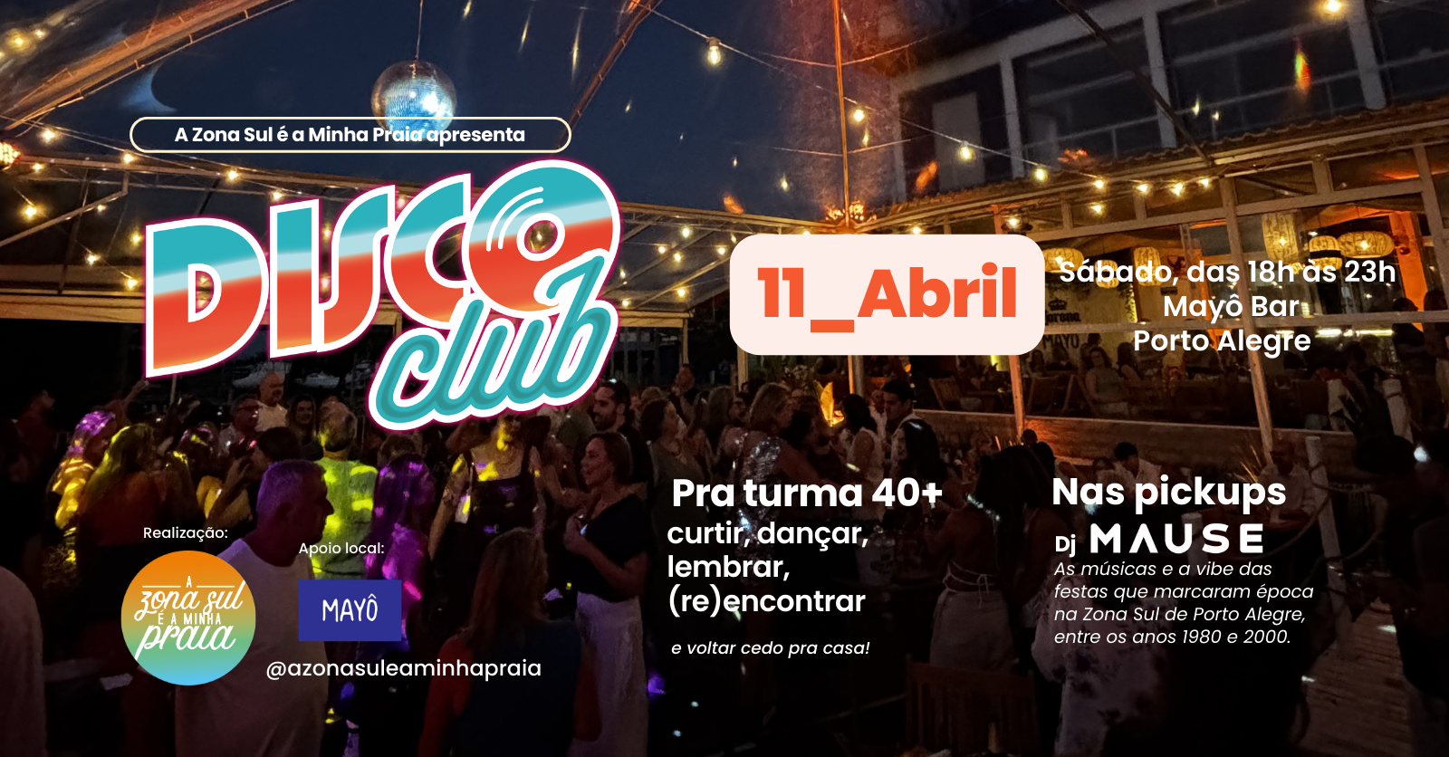 Disco Club - EDIÇÃO 11 DE ABRIL - Porto Alegre, RS