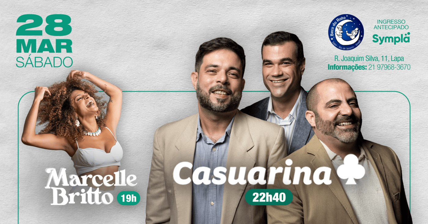 Casuarina no Beco do Rato 28 de março - sábado!