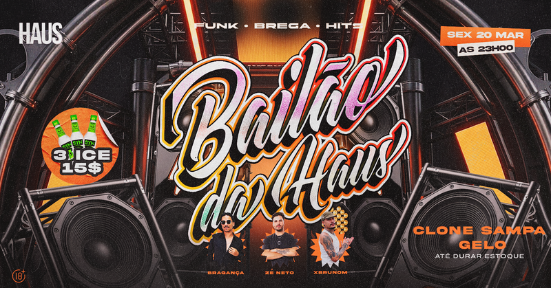 BAILÃO DA HAUS - SEXTA - 20 DE MARÇO - Caruaru, PE