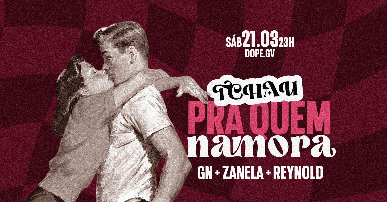 TCHAU PRA QUEM NAMORA - Getúlio Vargas, RS