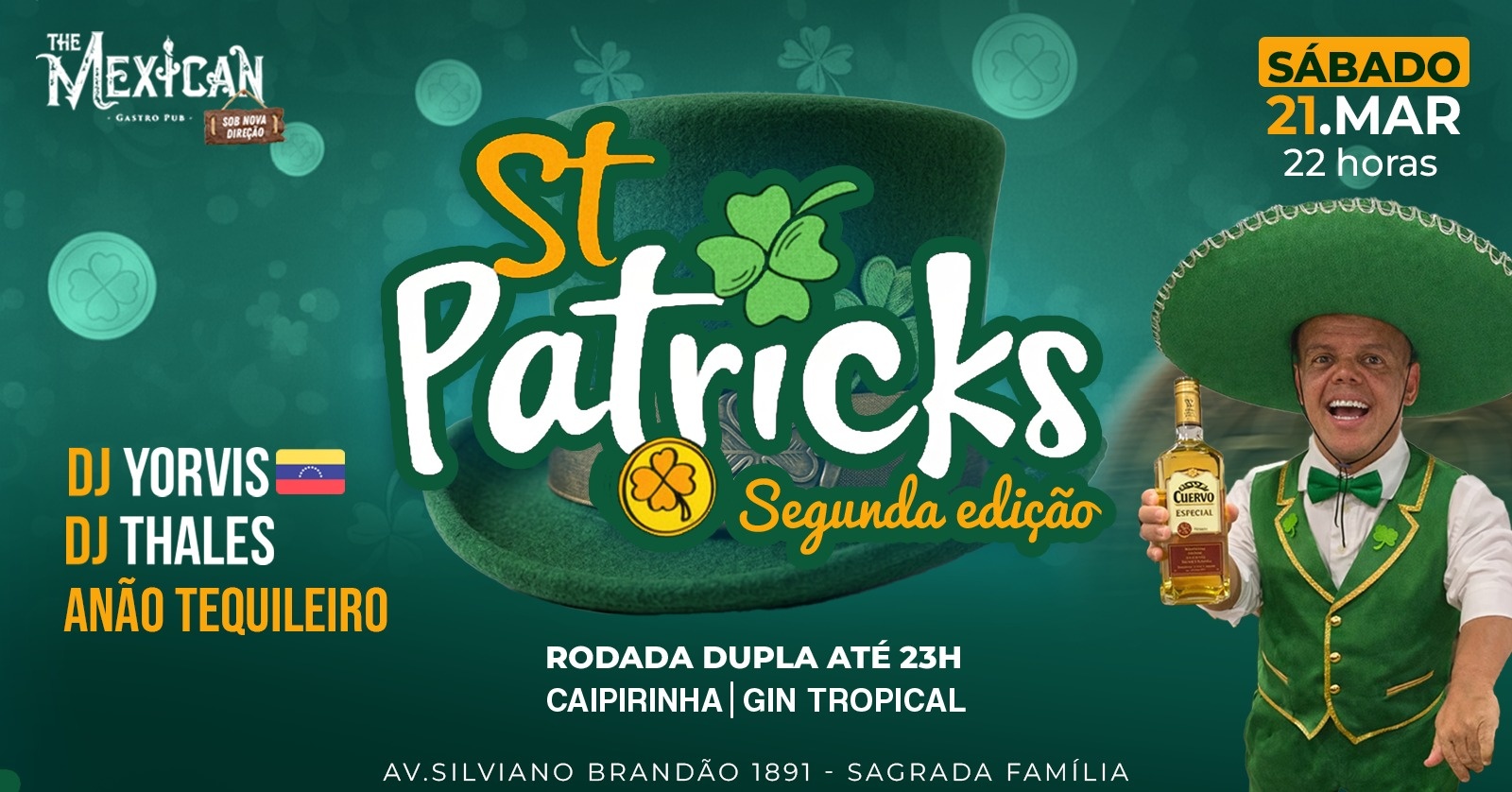 22H SÁBADO no THE MEXICAN! St's Patrick's Day! c/ DJs + Rodada Dupla - Belo Horizonte, MG