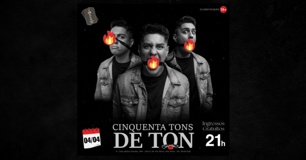 Imagem do evento Ton Nascimento - Cinquenta Tons de Ton - INGRESSOS GRATUITOS - Sábado 04 de Abril às 21:00  Joker VV