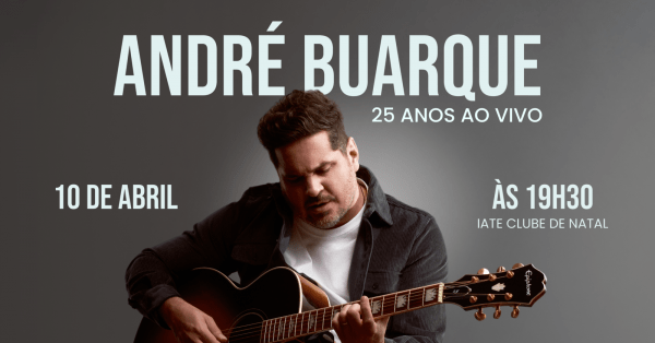 Imagem do evento André Buarque: 25 Anos Ao Vivo