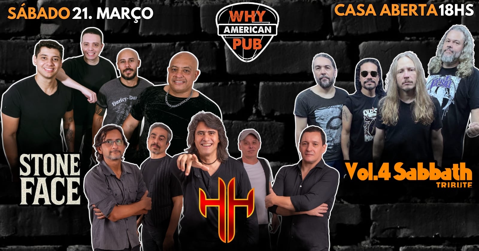 SÁBADO WHY 21/03 - STONE FACE + H.H + VOL.4 - Belo Horizonte, MG