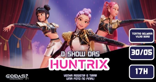 Imagem do evento O Show das Huntrix  - Muriaé