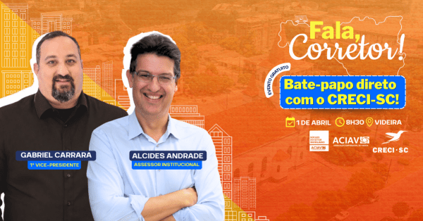 Imagem do evento FALA, CORRETOR! EM VIDEIRA, COM GABRIEL CARRARA E ALCIDES ANDRADE