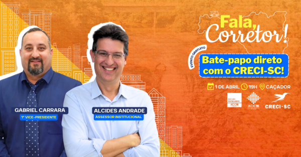 Imagem do evento FALA, CORRETOR! EM CAÇADOR, COM GABRIEL CARRARA E ALCIDES ANDRADE