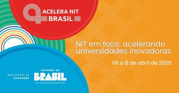 Imagem do evento NIT em foco: Acelerando Universidades Inovadoras
