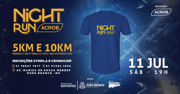 Imagem do evento NIGHT RUN ACROB 2026 - Ouro Branco-MG