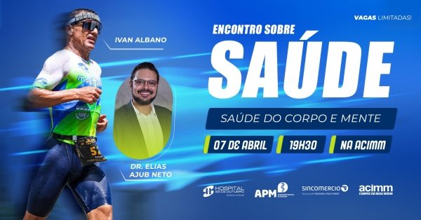Imagem do evento Dia Mundial da Saúde com Ivan Albano e Dr Elias