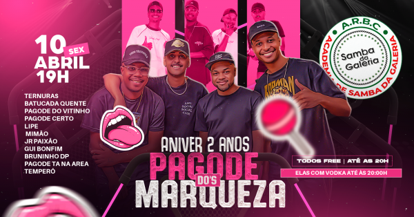 Imagem do evento 2 ANOS DE PAGODE DO'S MARQUEZA | SAMBA DA GALERIA ( 10/04 ) SEXTA-FEIRA