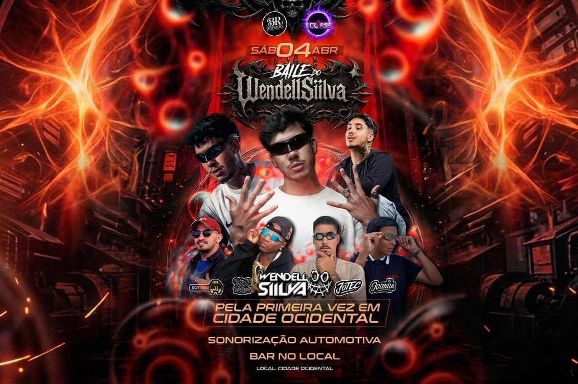 BAILE DO WENDELLSIILVA 04.ABRIL - Luziânia, GO