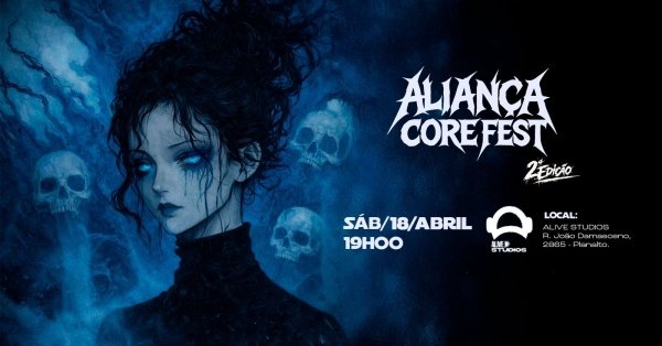 Imagem do evento Aliança Core Fest II