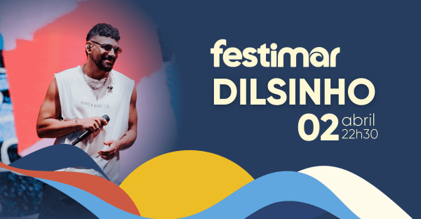 Imagem do evento DILSINHO NO FESTIMAR