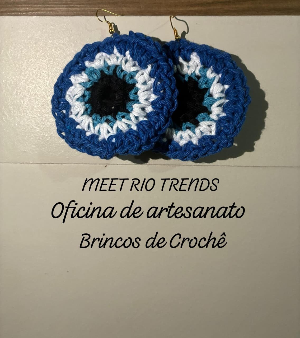 MEET RIO TRENDS CULTURAL - OFICINA DE CROCHÊ - BRINCOS