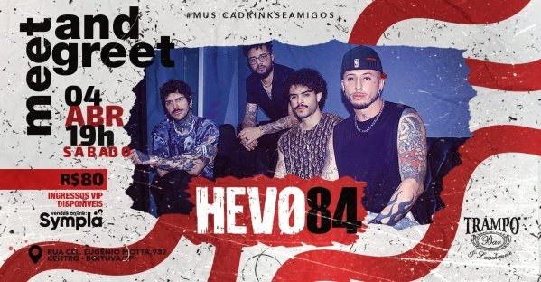 Imagem do evento MEET AND GREET HEVO 84