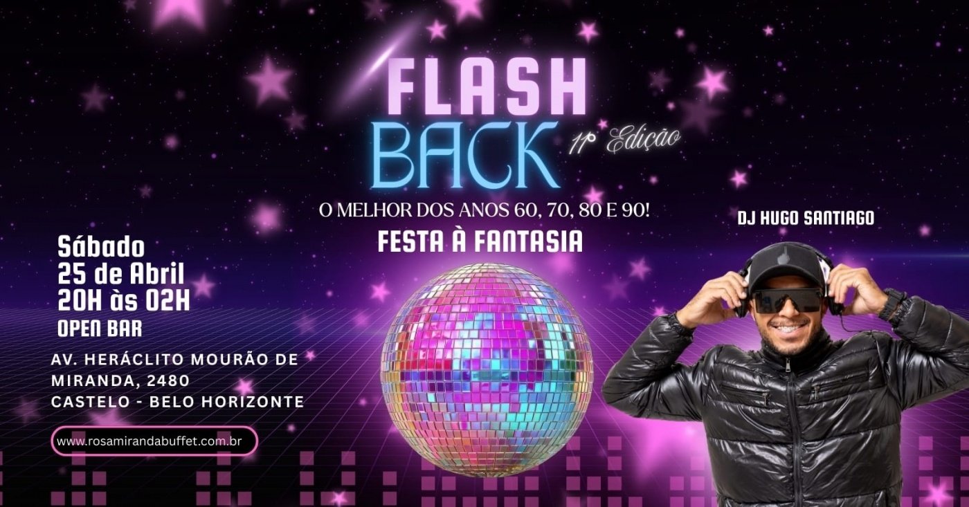Flashback Rosa 11ª Festa FLASHBACK do Buffet Rosa Miranda em Belo Horizonte - Sympla