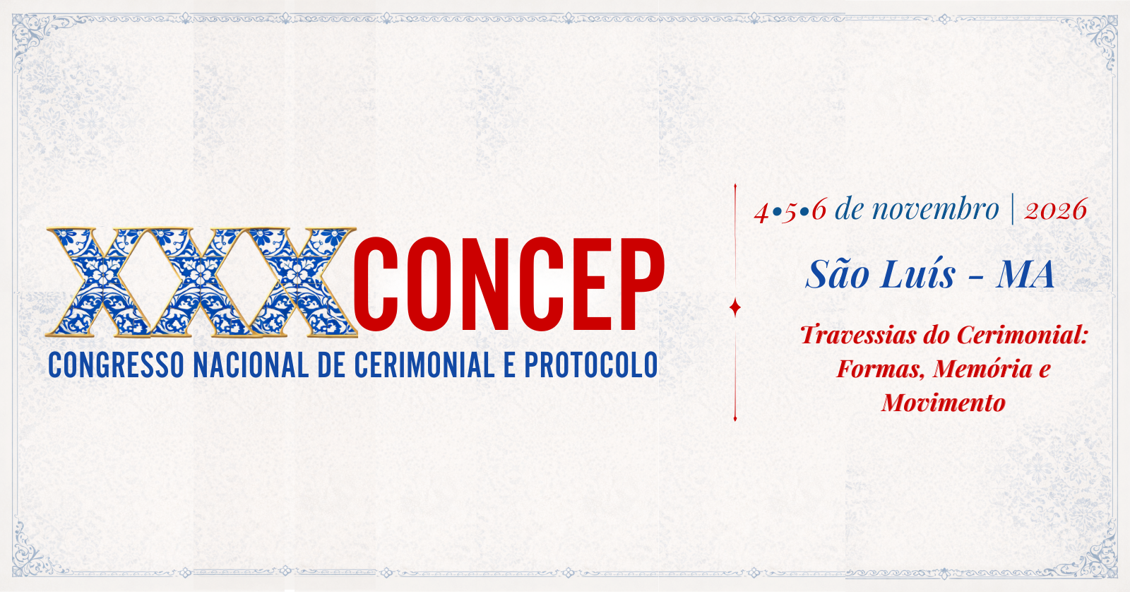 XXX CONCEP - CONGRESSO NACIONAL DE CERIMONIAL E PROTOCOLO 2026 - SÃO LUÍS