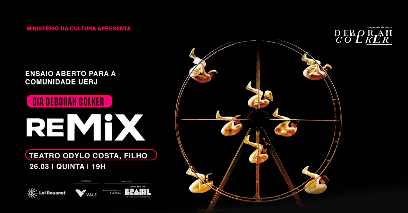 Ensaio Aberto REMIX | Cia Deborah Colker | Gratuito