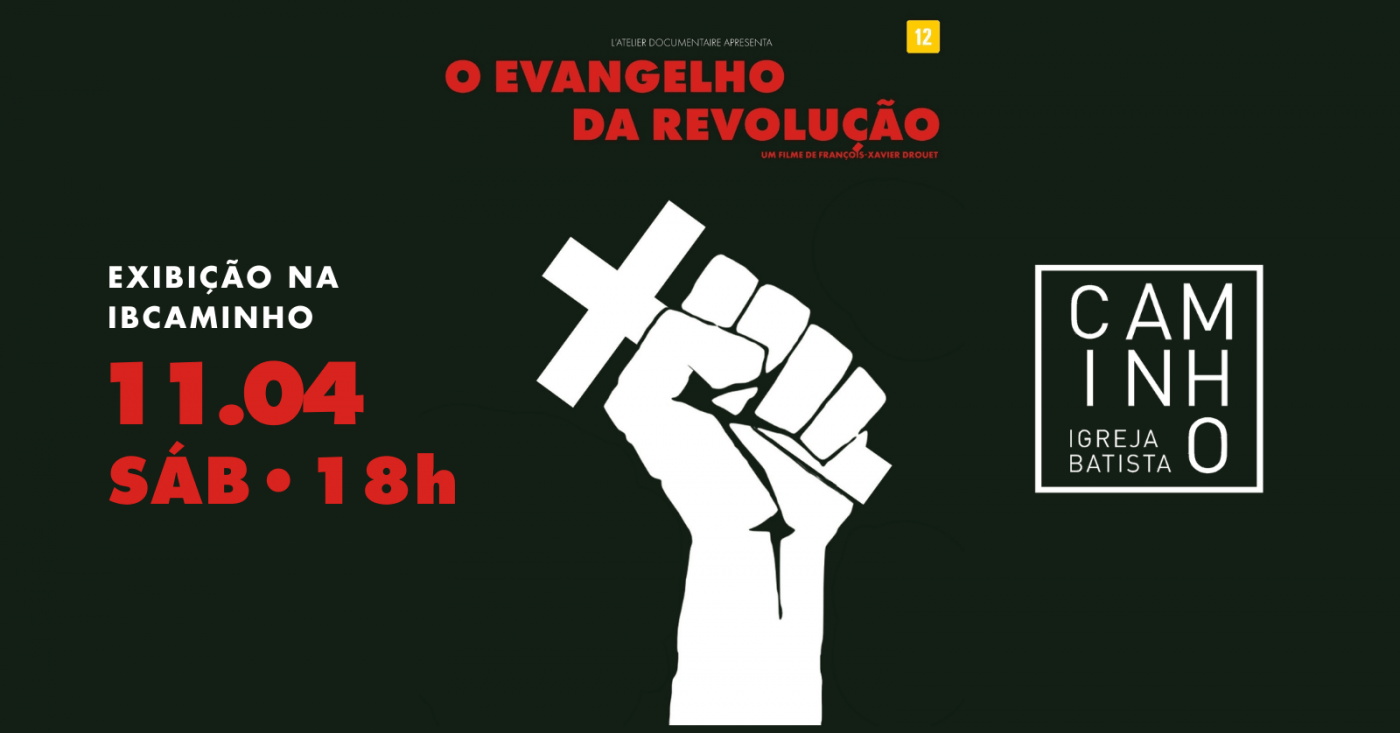 CineCaminho - "O Evangelho da Revolução"