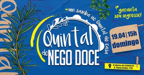 Imagem do evento Quintal do Nego Doce