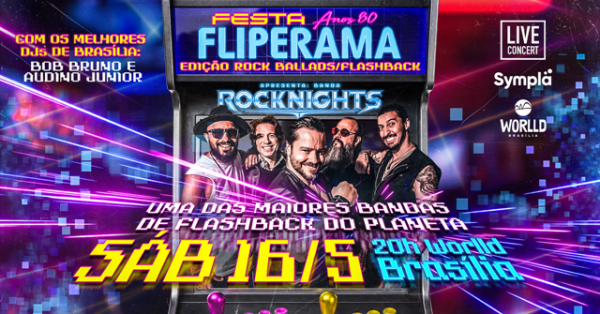 Imagem do evento Festa Fliperama Anos 80 (Edição Rock Ballads/Flashback) com a Banda Rocknights