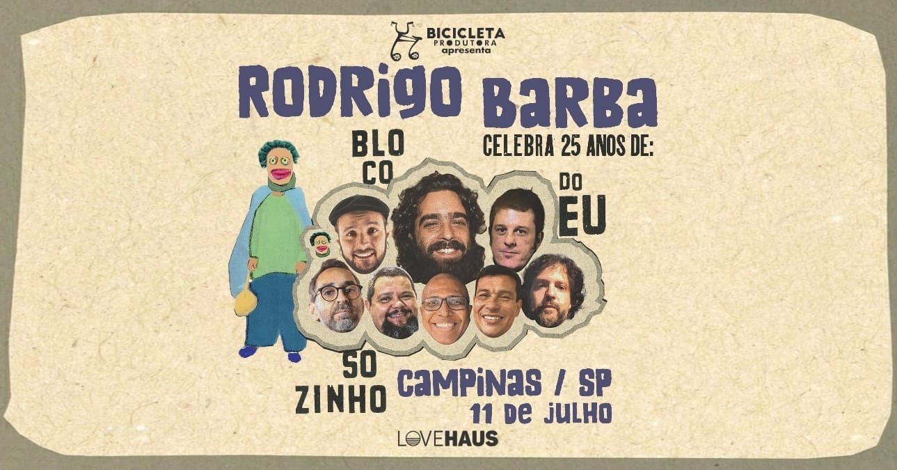 Rodrigo Barba | 25 Anos do Bloco do Eu Sozinho