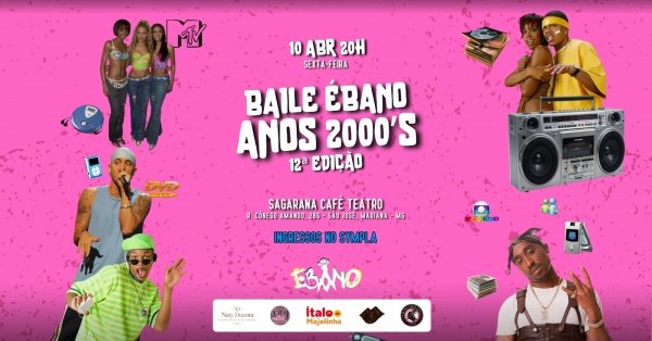 Imagem do evento Baile Ébano Anos 2000's - 12ª edição