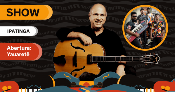 Imagem do evento Show Nelson Faria - Abertura: Yauaretê