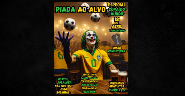 Imagem do evento Piada Ao Alvo Especial Copa do Mundo - INGRESSOS GRATUITOS - Sábado 18 de Abril às 21:00 - Joker VV