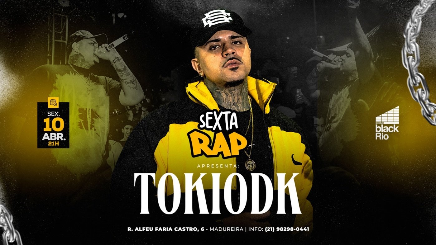 FESTA RAP - TOKIODK + DJS HIP HOP, FUNK , AFRO