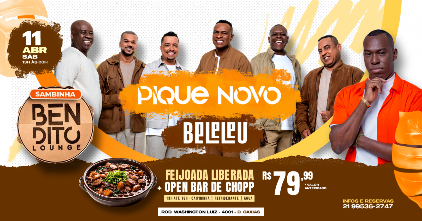 PIQUE NOVO / FEIJOADA / OPEN BAR / BELELEU