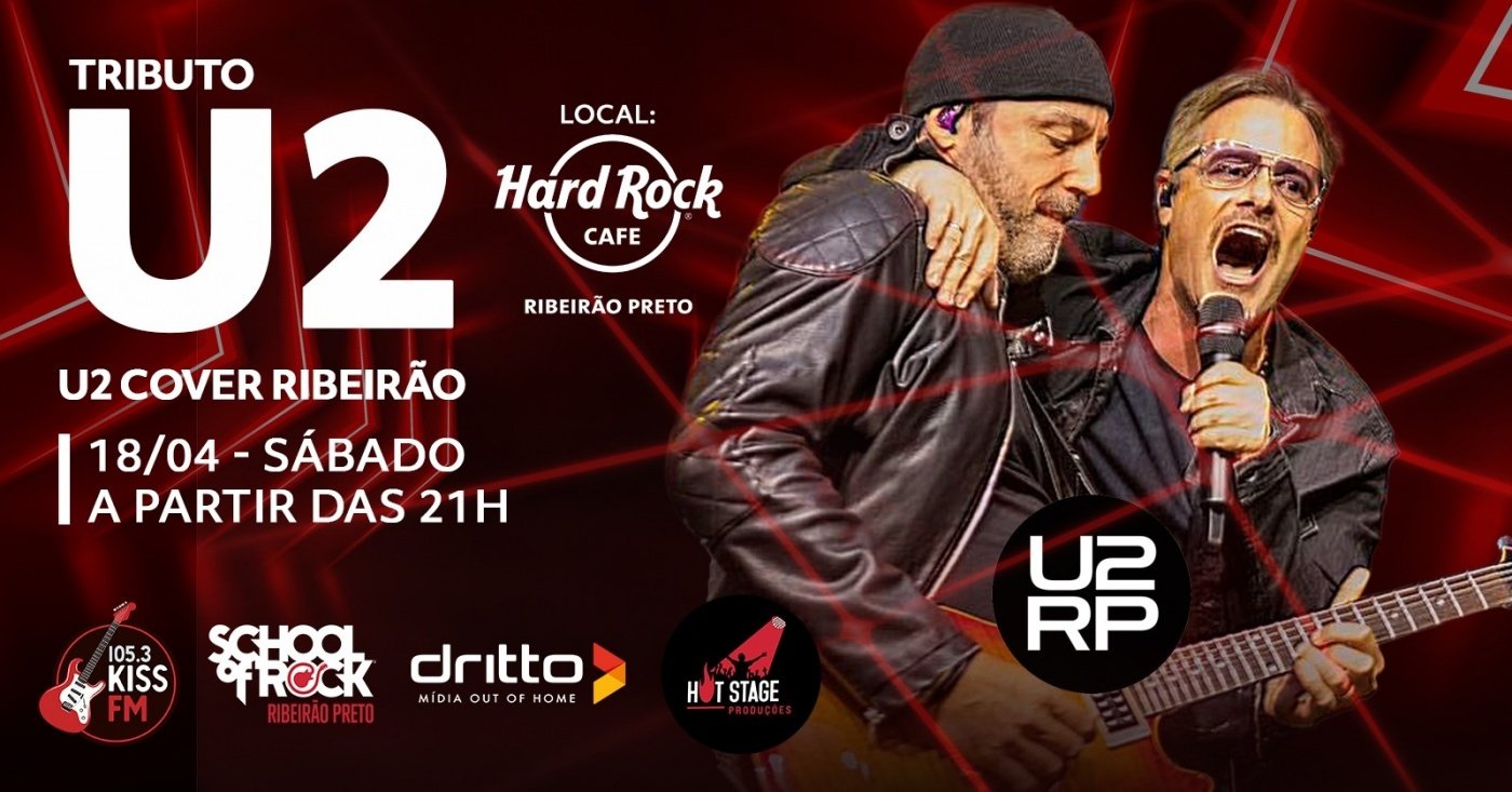 U2 Cover Ribeirão no Hard Rock Cafe Ribeirão Preto em Ribeirão