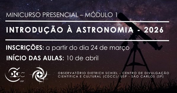 Imagem do evento Minicurso Presencial: Introdução à Astronomia - módulo 1