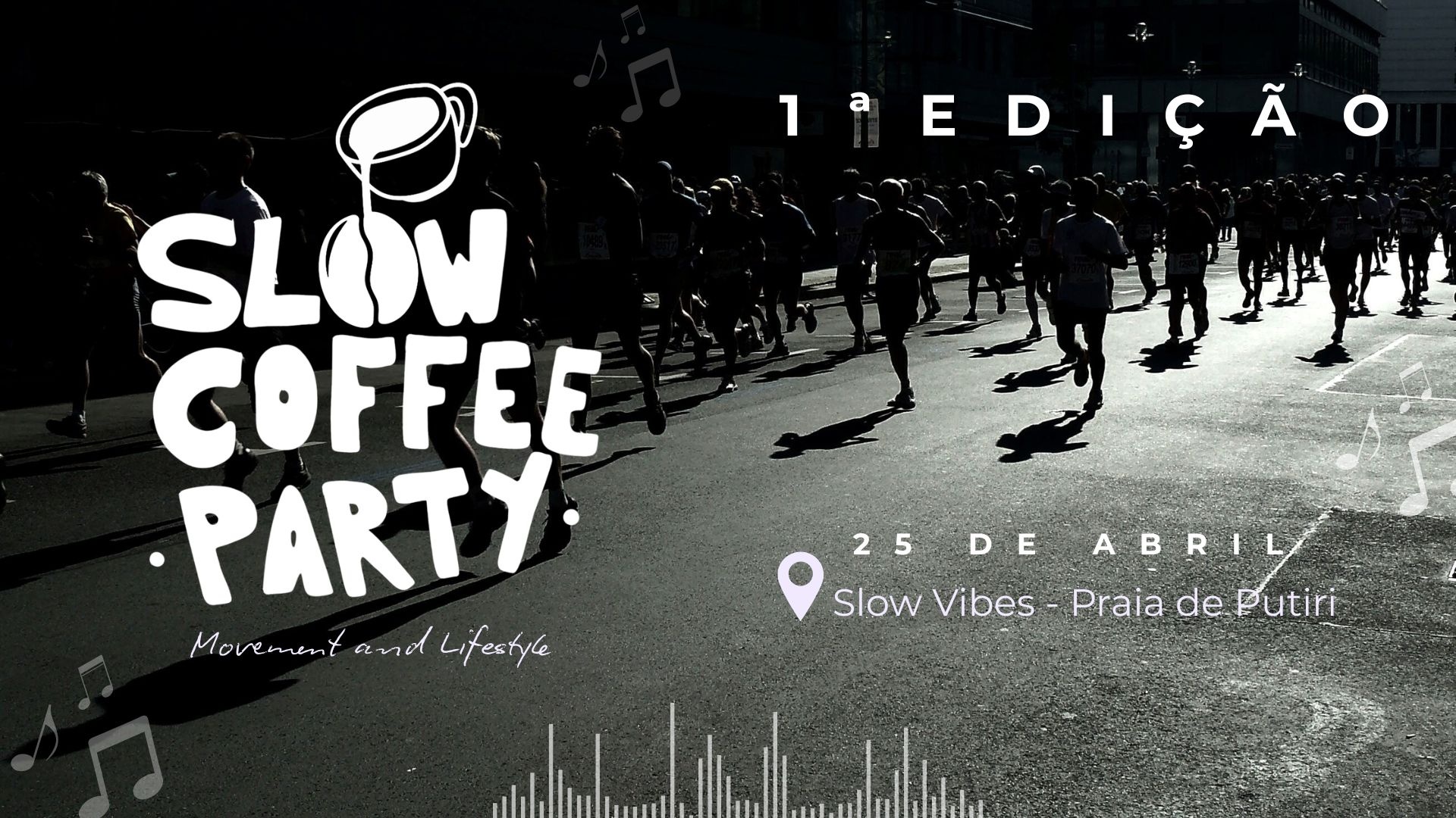 SLOW COFFEE PARTY - Aracruz, ES