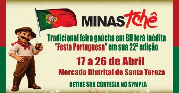 Imagem do evento MinasTchê 2026 terá inédita Festa Portuguesa de 17 a 26 d abril no Mercado Distrital de Santa Tereza