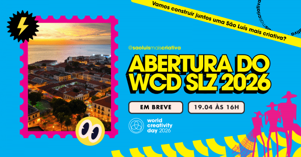 Imagem do evento Abertura Oficial  World Creativity Day São Luís 2026 | Roda Criativa