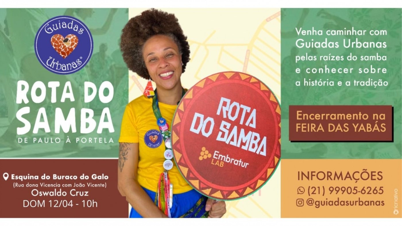 12 ABRIL - ROTA DO SAMBA (DIA DE FEIRA DAS YABÁS)
