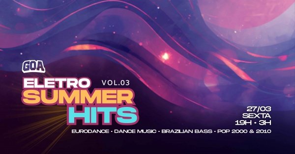 Imagem do evento ELETRO SUMMER HITS - VOL.03 - GOA