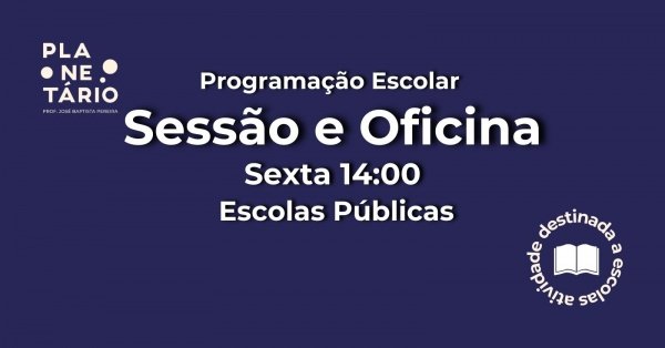 Imagem do evento Sessão e Oficina - Escolas Públicas 08/05 - 14h