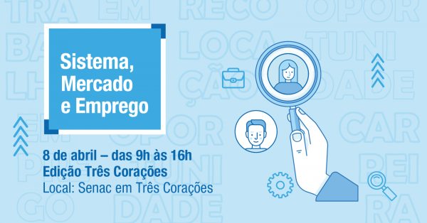 Imagem do evento Sistema, Mercado e Emprego  3ª Edição