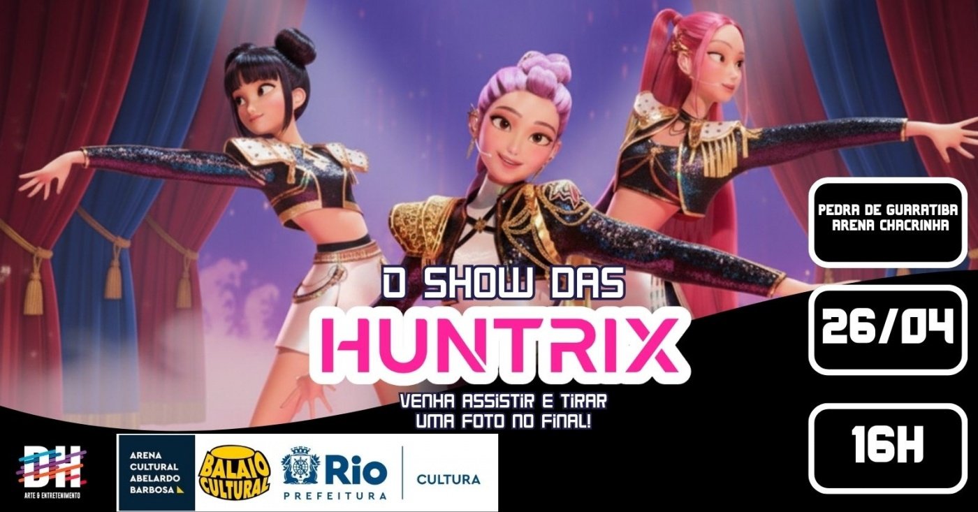 O Show das HUNTRIX (Pedra de Guaratiba)