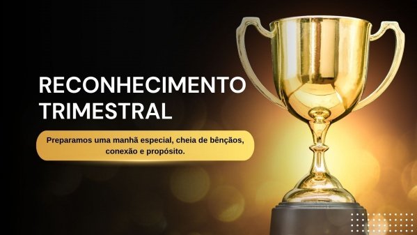 Imagem do evento Reconhecimento Trimestral