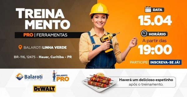 Imagem do evento Treinamento Dewalt - Balaroti Linha Verde