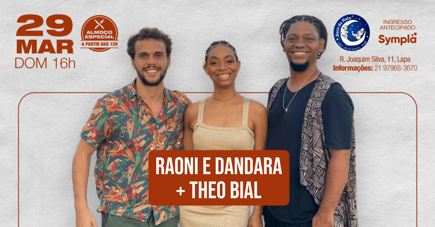 Raoni Dandara e Theo Bial